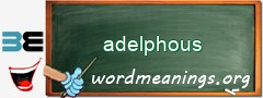 WordMeaning blackboard for adelphous